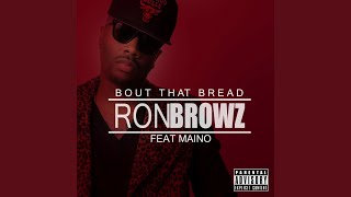 Bout That Bread (Clean) (feat. Maino)