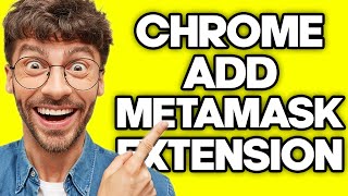 How To Add Metamask Extension In Chrome (2023)