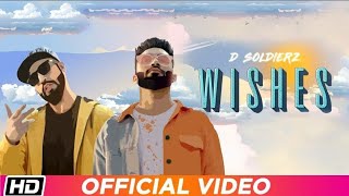 WISHES - D SOLDIERZ | Ananya Sengupta | Vikas K | Latest Punjabi Song