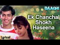 Ek Chanchal Shokh Haseena Lyrical Salman Khan Nagma Baaghi Ishtar Music
