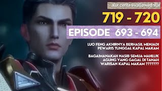 Download lagu Swallowed Star Season 2 Storyline Episode 693-694 | 719-720 [ English Subtitle ] mp3