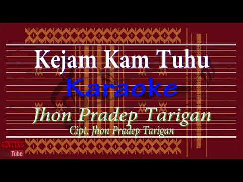 Lagu karoke karo  kejam kam tuhu