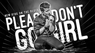 NKOTB | New Kids On The Block・Please Don’t Go Girl ( Performances through the years 1988 to 2021 )