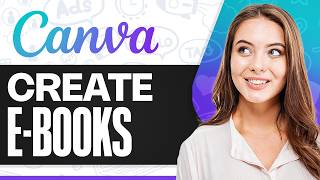 How to Design E-books with Canva (2026) - Easy Tutorial