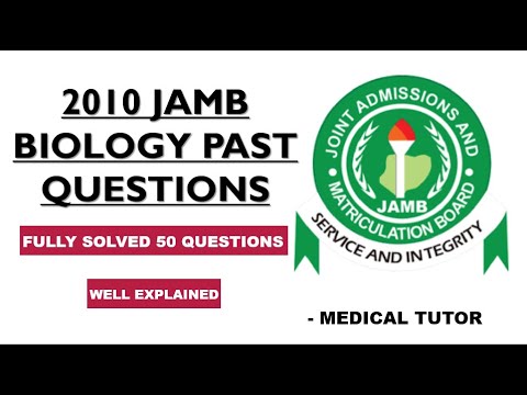 2010 BIOLOGY JAMB PAST QUESTIONS (FULLY SOLVED) - Likely repeated jamb questions inside