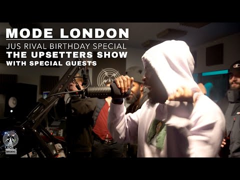 The Upsetters: Jus Rival Birthday Special | Mode London