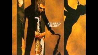 Richard Elliot - Tell Me About It