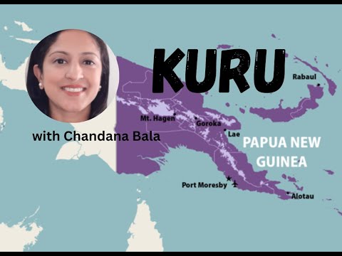 Kuru: A fascinating history of a devastating disease linked to cannibalism