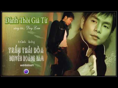 Đành thôi giã từ - Trần Thái Hòa