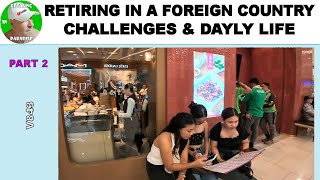 RETIRING IN A FOREIGN COUNTRY: CHALLENGES & DAILY LIFE - RETIRING IN PARADISE