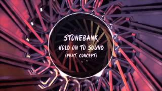 Moombahcore | Stonebank - Hold on to Sound [Monstercat FREE release]