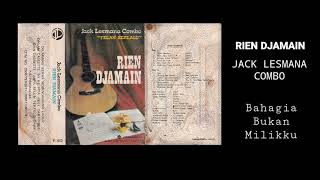 Download lagu RIEN DJAMAIN & JACK LESMANA COMBO  -  BAHAGIA BUKAN MILIKKU mp3