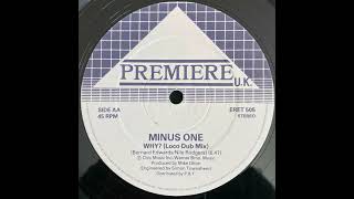 Minus One - Why? (Loco Dub)