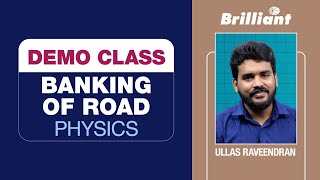 Banking Of Road | Demo Class | Physics | Brilliant Study Centre Pala