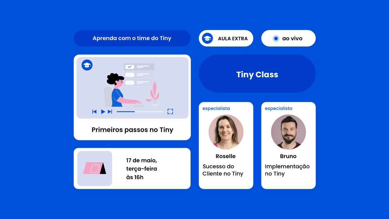 Tiny Class sobre Primeiros Passos no Tiny