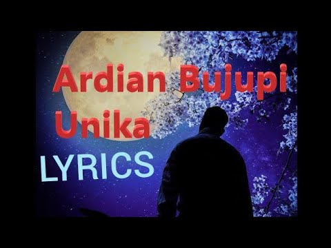 Lyrics zu "Ardian Bujupi - Unika"