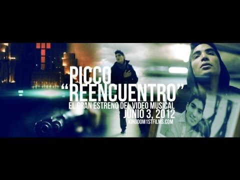PICCO - REENCUENTRO - VIDEOCLIP OFICIAL NUEVO!!! 2012