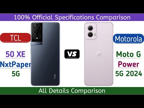 TCL 50 XE NxtPaper 5G Vs Motorola Moto G Power 5G 2024