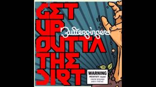 Get Up Outta The Dirt - Butterfingers (Remix)