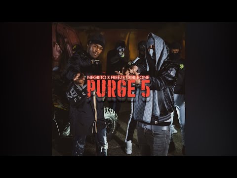 Negrito - Purge 5 feat. Freeze Corleone