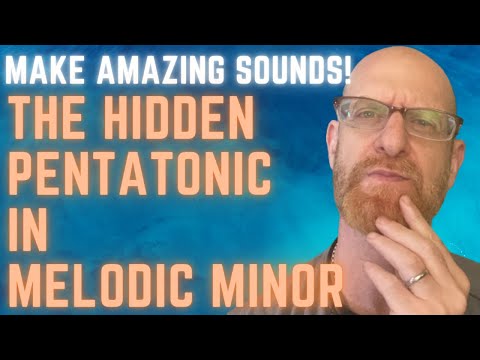 The Hidden Pentatonic in Melodic Minor | No More Cliches. Sound Unique! [Pt. 1]