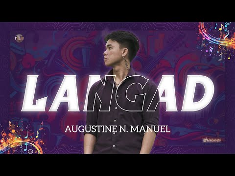 AGUSTINE N. MANUEL | LANGAD | #PMLDO