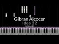 Gibran Alcocer - Idea 22 (slowed) Piano Tutorial
