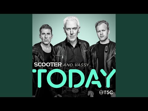Today (Scooter Remix)