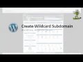 Create a Wildcard Sub-domain for WordPress ...
