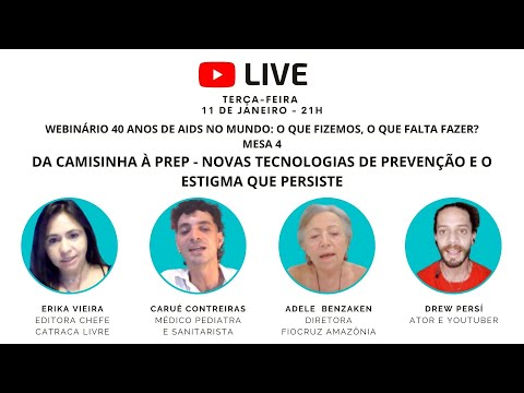 LIVE ÀS TERÇAS: Da Camisinha a PrEP – Novas tecnologias de prevenção e o estigma que persiste