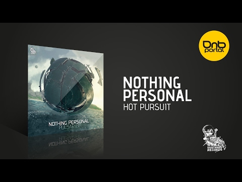 Nothing Personal - Hot Pursuit [Future Sickness Records]