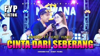 Download lagu CINTA DARI SEBERANG - BRODIN FT YUNI YUNEL mp3 Download lagu CINTA DARI SEBERANG - BRODIN FT YUNI YUNEL mp3