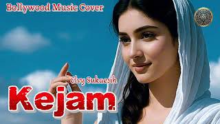 Download lagu KEJAM || ELVY SUKAESIH || BOLLYWOOD VIBES mp3 Download lagu KEJAM || ELVY SUKAESIH || BOLLYWOOD VIBES mp3