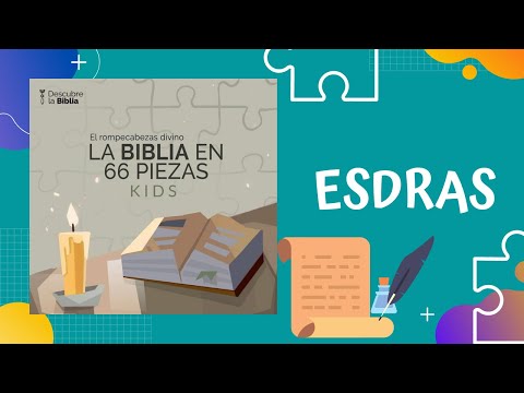 Esdras Para Niños-La Biblia en 66 Piezas (9-12)