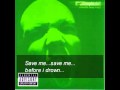 Limp Bizkit Drown (w/lyrics)