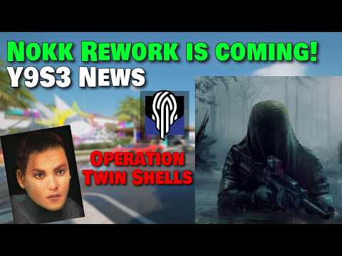 Nokk Rework - Siege News (Operation Twin Shells)