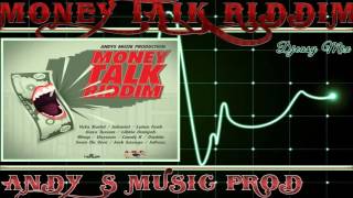 Money Talk Riddim mix  [DEC 2015]  (Andy's Muzik Prod) mix by Djeasy