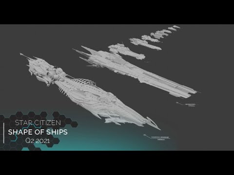 Star Citizen: Shape of Ships Q2 2021