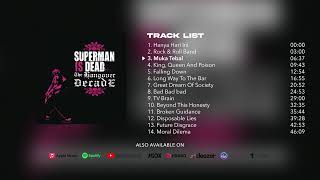 Download lagu Superman Is Dead The Hangover Decade... mp3