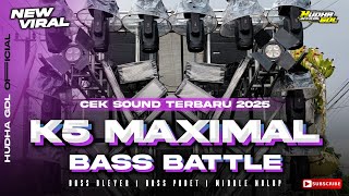 Download lagu DJ BASS BATTLE JINGGLE K5 MAXIMAL AUDIO | MIDDLE TASSO NEROTOK CEK SOUND TERBARU 2025 mp3