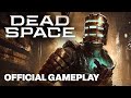 Dead Space Official 4K Gameplay Trailer