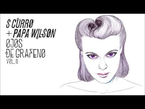 S CURRO & PAPA WILSON - 04 - 