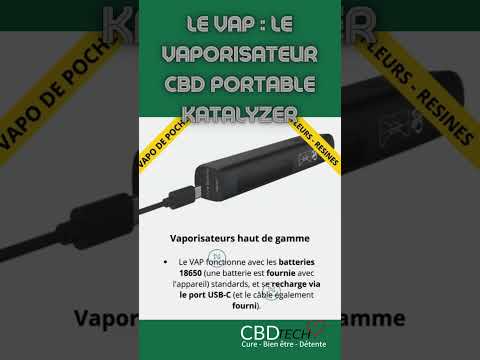 Le VAP : Le Vaporisateur CBD portable | Katalyzer