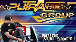 Download lagu ISTRI SANTRI / PUTRA FAIL / COVER LAGU LAGU TARLING PANTURA - CIREBON INDRAMAYU mp3