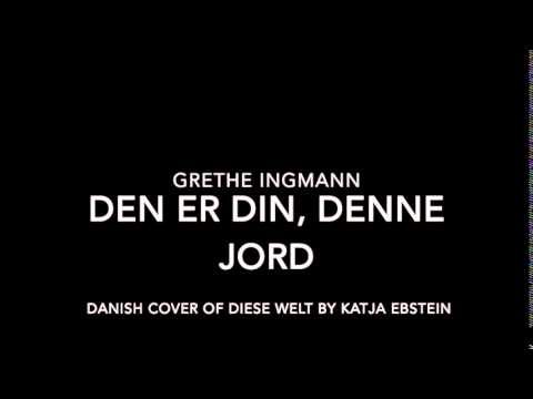 Grethe Ingmann - Den er din, denne jord