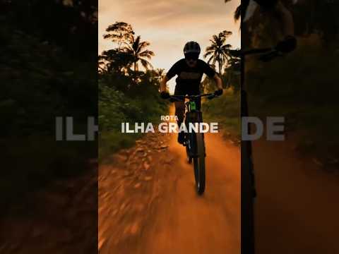 Rota Ilha Grande MTB 2026 - Seja um pioneiro desta rota!