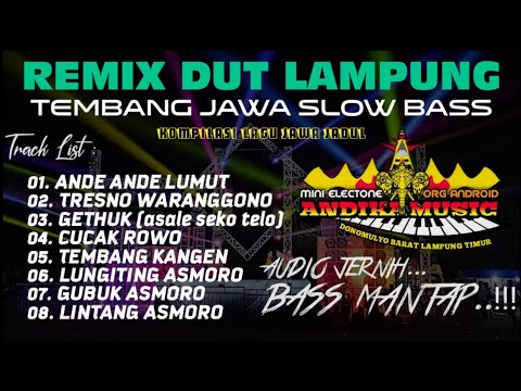 REMIX DUT LAMPUNG TEMBANG JAWA || AUDIO JERNIH BASS EMPUK || MIXDUT ANDIKA MUSIC @musiclampung