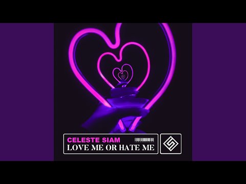 Love Me Or Hate Me