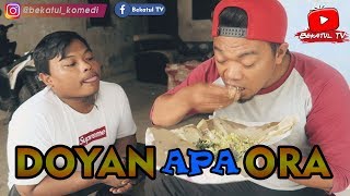 Download lagu Ngakak Bareng Bekatul | Doyan Apa Ora mp3