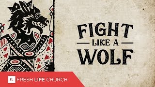 Fight Like A Wolf :: I Declare War (Pt. 4) | Pastor Levi Lusko